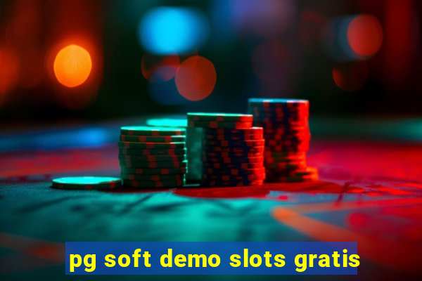 pg soft demo slots gratis